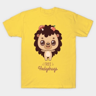 Free Hedgehugs pun design T-Shirt